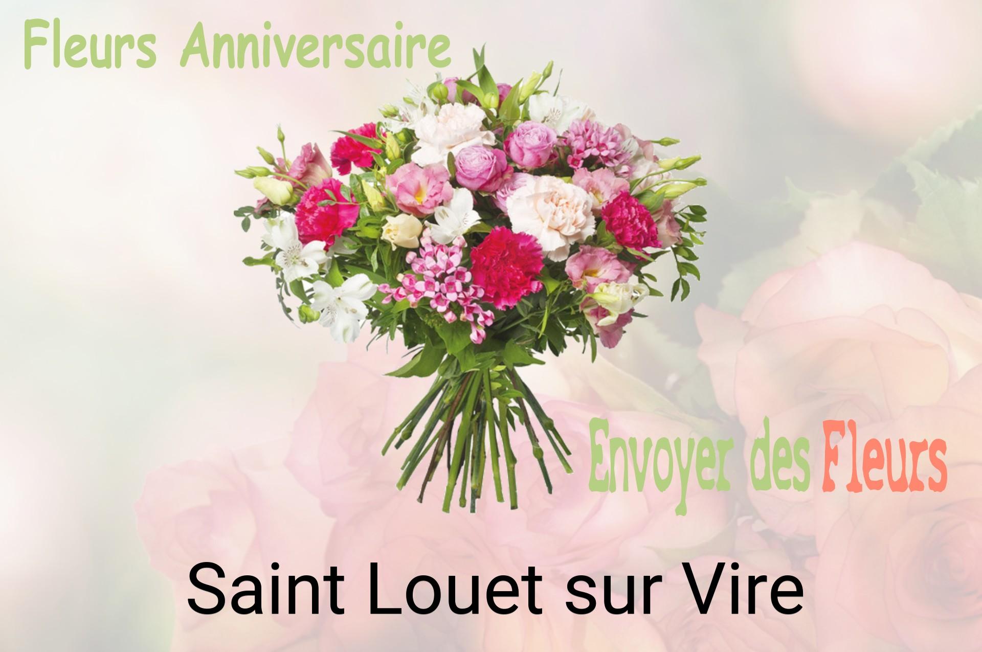 Bouquet de fleurs d’anniversaire livré à Saint-Louet-sur-Vire